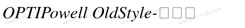 OPTIPowell OldStyle字体转换